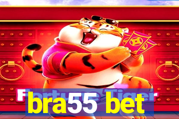 bra55 bet